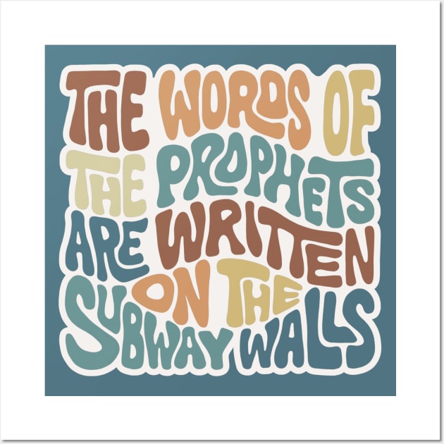 The Words of the Prophets are Written on the Subway Walls Word Art Wall Art by Slightly Unhinged